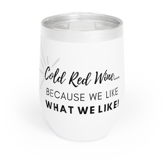 Chill Wine Tumbler